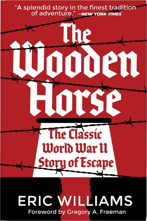 The Wooden Horse: The Classic World War II Story of Escape by Eric Williams, front cover designed by 5MEDIADESIGN