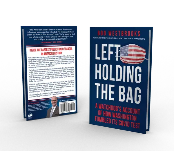 Left Holding the Bag: A Watchdog’s Account of How Washington Fumbled its COVID Test, Back and front 3D mockup, book cover designed by 5MEDIADESIGN