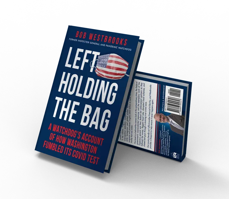 Left Holding the Bag: A Watchdog’s Account of How Washington Fumbled its COVID Test, Front and back 3D mockup, book cover designed by 5MEDIADESIGN