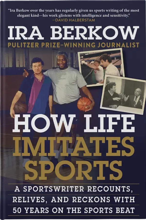 How Life Imitates Sports by Ira Berkow — book cover design by 5mediadesign