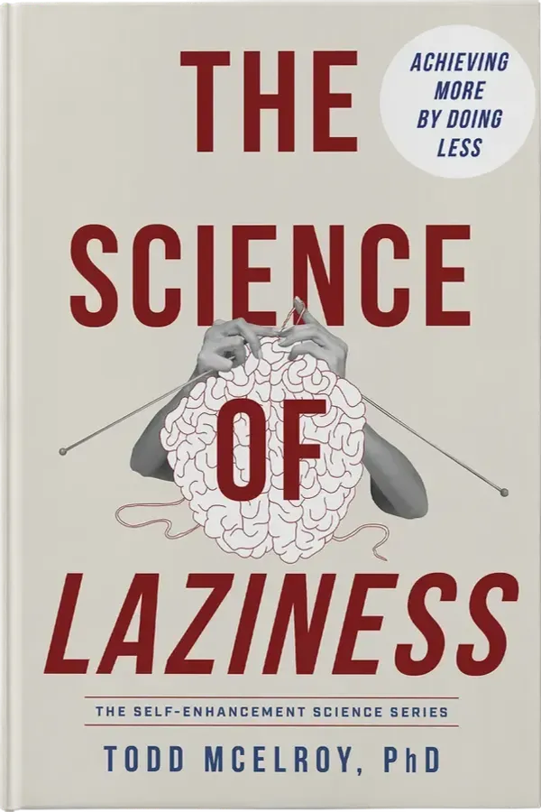 The Science of Laziness by Todd McElroy PhD — book cover design by 5mediadesign